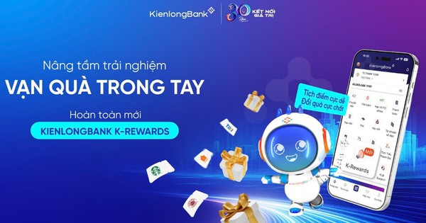 KienlongBank ra mắt K-Rewards: Dấu ấn 30 năm gắn kết và tri ân khách hàng