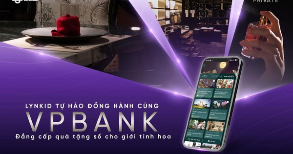 LynkiD cùng VPBank ra mắt "Kho Quà Độc Bản" dành riêng cho khách hàng Private