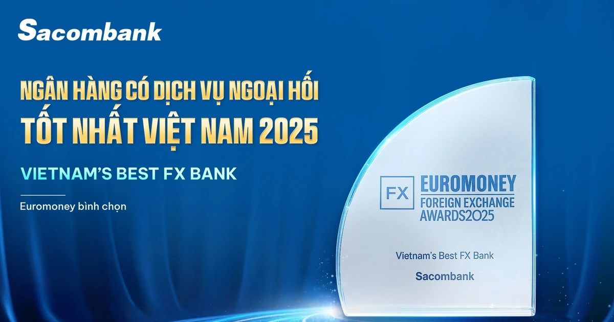 Sacombank được Euromoney vinh danh ‘Ngân hàng có dịch vụ ngoại hối tốt nhất Việt Nam’