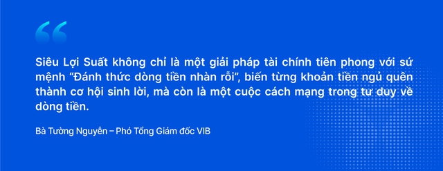 Chuyển đổi "tiền ngủ" thành "tiền tự vận động": Cách VIB thay đổi tư duy về tiền nhàn rỗi của triệu người dùng Việt - Ảnh 12