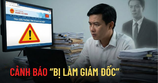 Bỗng dưng thành 'giám đốc' gánh nợ thuế tỷ đồng, bị cấm xuất cảnh: Cách tự kiểm tra để tránh họa vô đơn chí