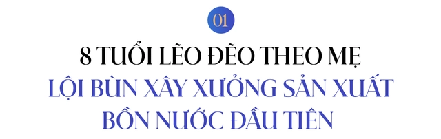 Tổng giám đốc Tân Á Đại Thành: Từ cậu bé 8 tuổi lẽo đẽo theo mẹ lội bùn xây nhà xưởng đến CEO tranh luận “nảy lửa” với Chủ tịch khi quyết giữ sản xuất là trụ cột dù bất động sản đang rất “nóng” - Ảnh 1