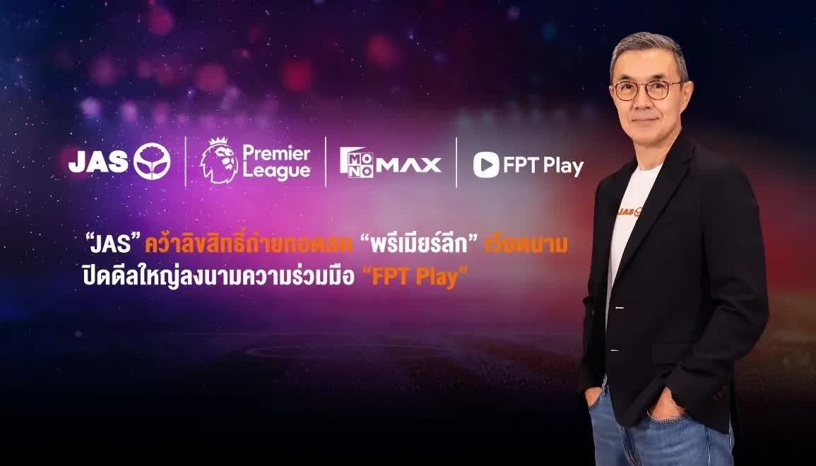FPT Telecom trả phí cứng 26 triệu USD/năm để độc quyền phát sóng giải Ngoại hạng Anh tại Việt Nam, người Thái lãi ngay 18% - Ảnh 1
