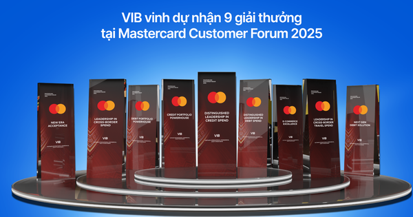 VIB nhận cùng lúc 9 giải thưởng từ Mastercard, khẳng định vị thế dẫn đầu thị trường thẻ Việt Nam