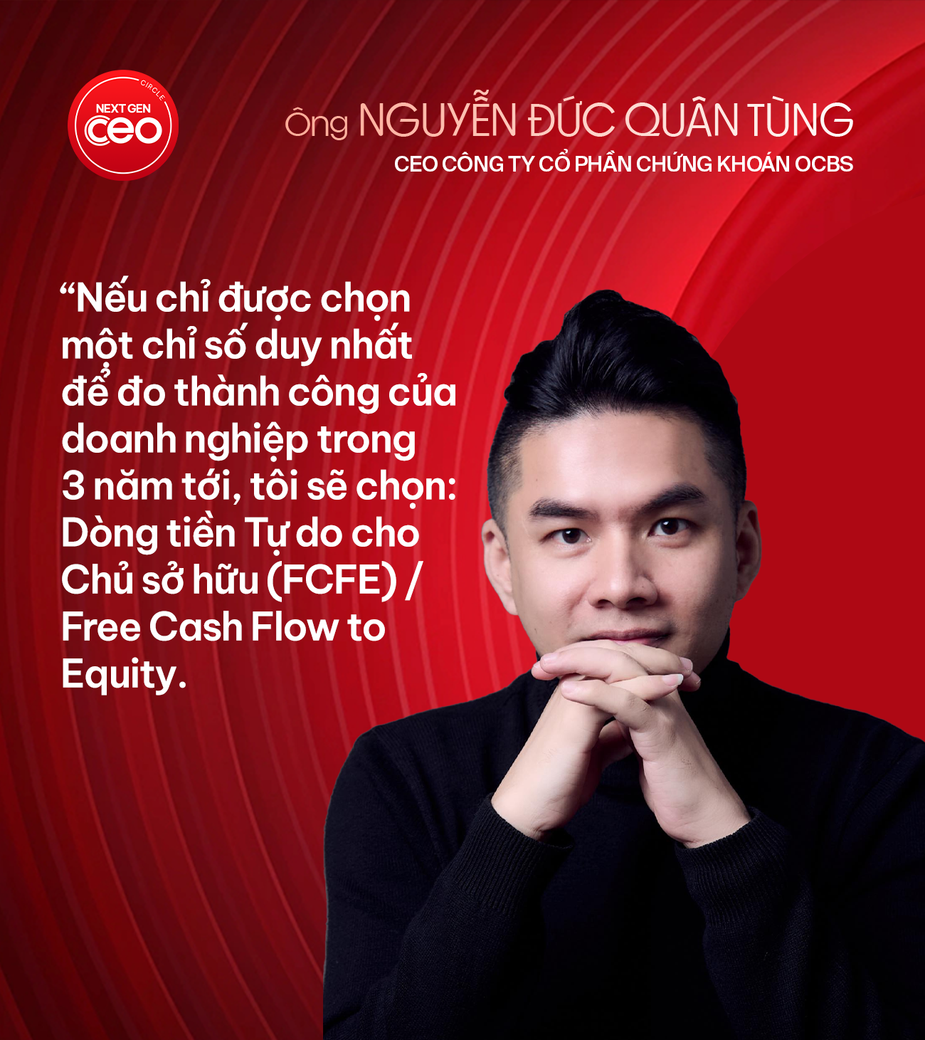 Khi chứng khoán bước vào cuộc chơi mới: CEO OCBS Nguyễn Đức Quân Tùng bật mí mô hình vận hành số và triết lý lãnh đạo chính trực - Ảnh 3