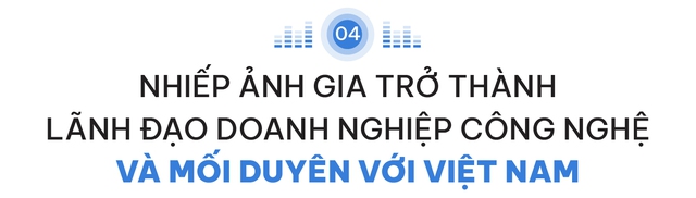 Từ nhiếp ảnh gia đường phố trở thành CEO SoftBank Telecom Việt Nam: "Tôi tìm thấy bước ngoặt sự nghiệp nơi cụ ông 70 tuổi cũng yêu thích công nghệ!" - Ảnh 10