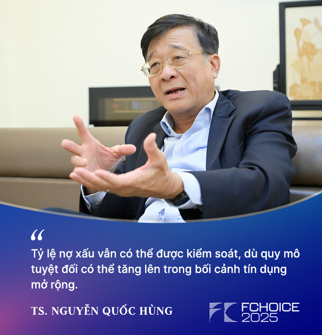 TS. Nguyễn Quốc Hùng: “Đến cuối năm, tăng trưởng tín dụng có thể đạt khoảng 19–20%” - Ảnh 3