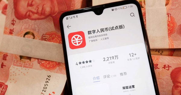 Trung Quốc: Gửi tiền kỹ thuật số do nhà nước phát hành sắp được trả lãi như gửi tiết kiệm ngân hàng