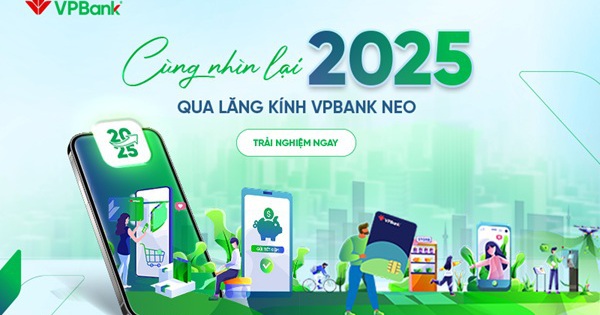 365 Ngày Nhìn Lại: VPBank NEO đồng hành cùng khách hàng trên hành trình thịnh vượng