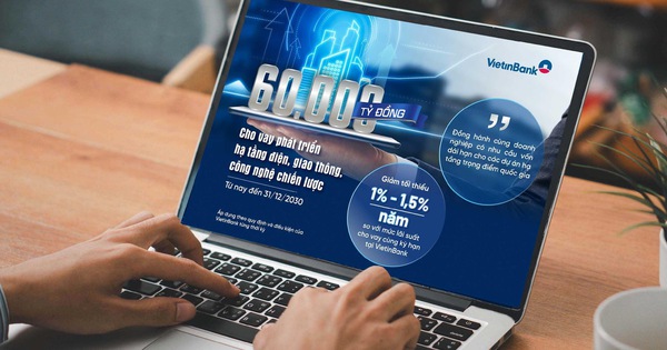 VietinBank dành 60.000 tỷ đồng tín dụng để đồng hành phát triển hạ tầng điện, giao thông và công nghệ chiến lược
