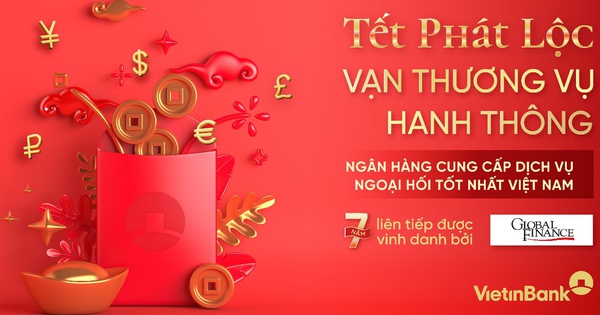 VietinBank 7 năm liên tiếp được vinh danh “Ngân hàng cung cấp dịch vụ ngoại hối tốt nhất Việt Nam”