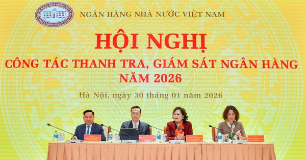 4 trụ cột trọng tâm trong công tác thanh tra, giám sát ngân hàng năm 2026