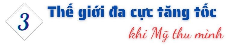 Một thế giới “trừ Mỹ” - Ảnh 7