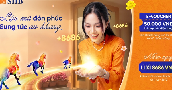Khởi đầu năm mới, rinh ngay lộc lớn từ SHB với tổng giá trị quà tặng hơn 4,5 tỷ đồng