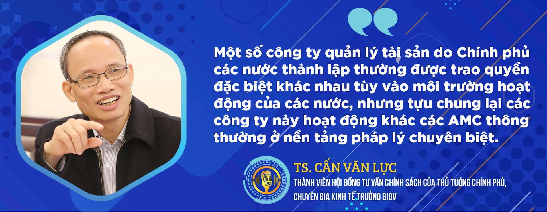 TS. Cấn Văn Lực: Tăng nguồn lực để VAMC "khơi thông" điểm nghẽn tín dụng - Ảnh 3