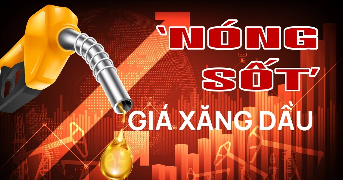 ‘Nóng sốt’ giá xăng dầu