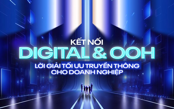 Kết nối Digital & OOH: Lời giải tối ưu truyền thông cho doanh nghiệp năm 2026 - Ảnh 1