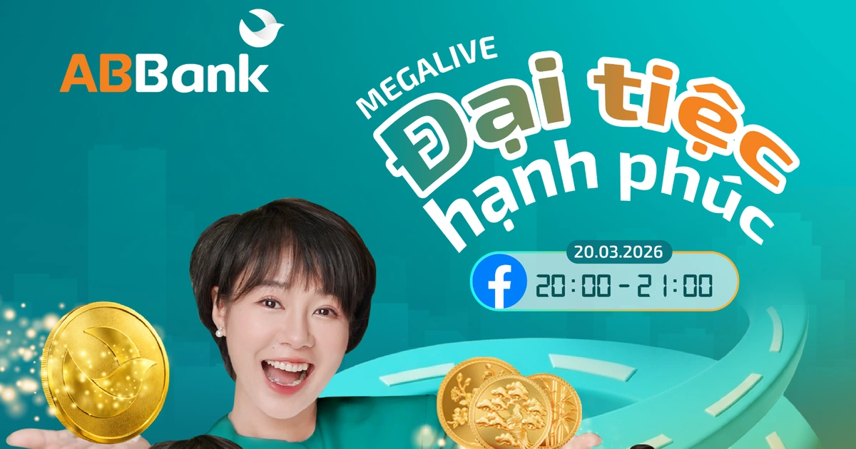 Tối 20.3: ‘Đại tiệc hạnh phúc’ ABBank đổ bộ, nhân đôi cơ hội nhận vàng 24K