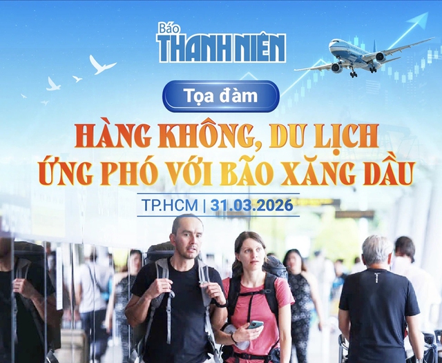 Ngày mai, Báo Thanh Niên tổ chức tọa đàm 'Hàng không, du lịch ứng phó với bão xăng dầu' - Ảnh 1