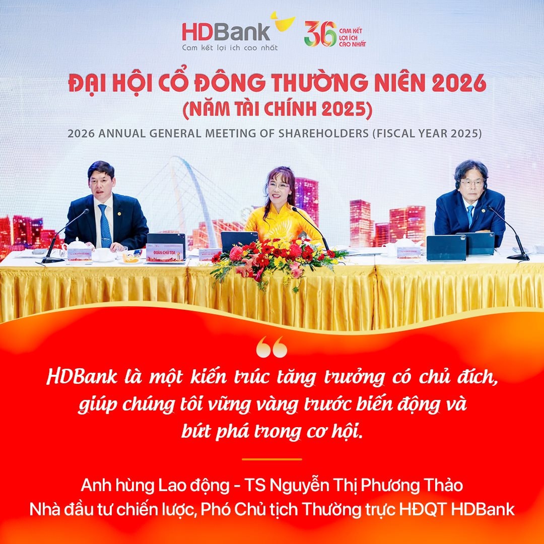 Những phát biểu ấn tượng của Ban lãnh đạo HDBank tại ĐHCĐ 2026 - Ảnh 2