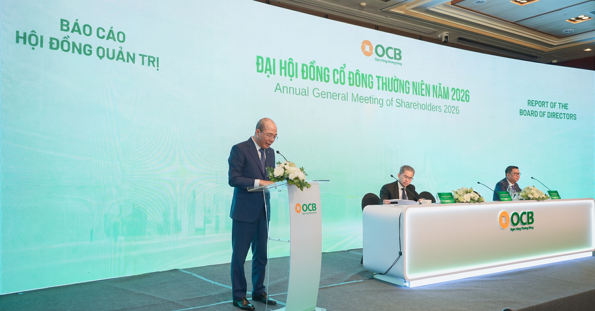 ĐHĐCĐ OCB: Mục tiêu lợi nhuận 2026 tăng 39% so với năm 2025, đạt 6.960 tỷ đồng; tăng vốn điều lệ lên trên 30.600 tỷ