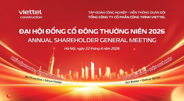Viettel Construction trình ĐHĐCĐ 2026 loạt chiến lược lớn, dự chi hơn 308 tỷ đồng cổ tức - Ảnh 1