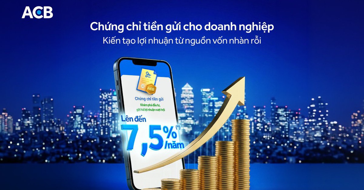 ACB chính thức phát hành chứng chỉ tiền gửi dành cho khách hàng doanh nghiệp