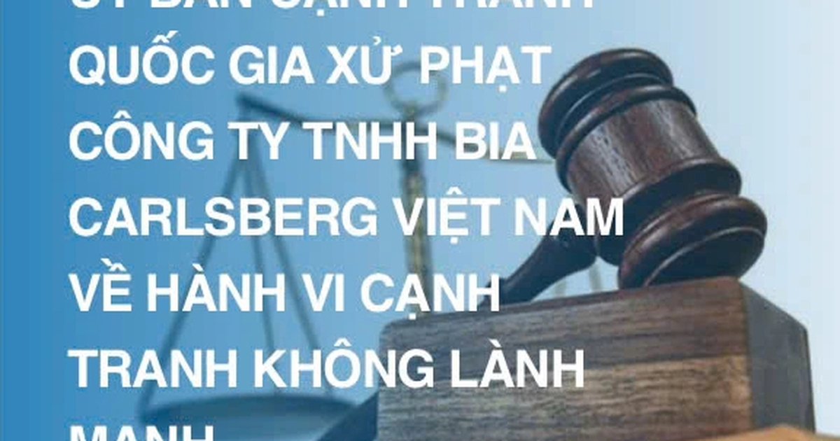 Lôi kéo khách hàng bất chính, bia Carlsberg Việt Nam bị phạt 200 triệu đồng