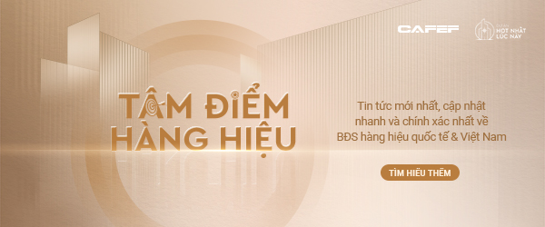 Bất động sản hàng hiệu: “Đòn bẩy kép” hút FDI, nâng tầm vị thế quốc gia - Ảnh 3