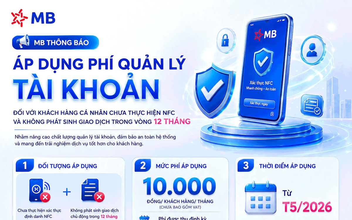 Ngân hàng Quân đội thông báo tới toàn bộ khách hàng: Sẽ thu phí quản lý tài khoản đối với nhóm khách hàng sau