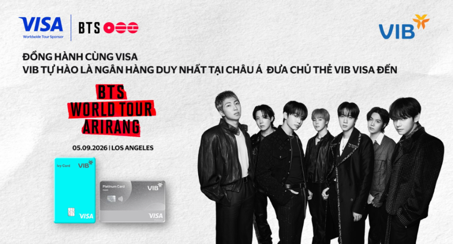 Chi tiêu từ 3 triệu đồng với thẻ VIB Visa, cơ hội trúng chuyến đi trọn gói xem BTS WORLD TOUR 'ARIRANG' TẠI LOS ANGELES - Ảnh 1