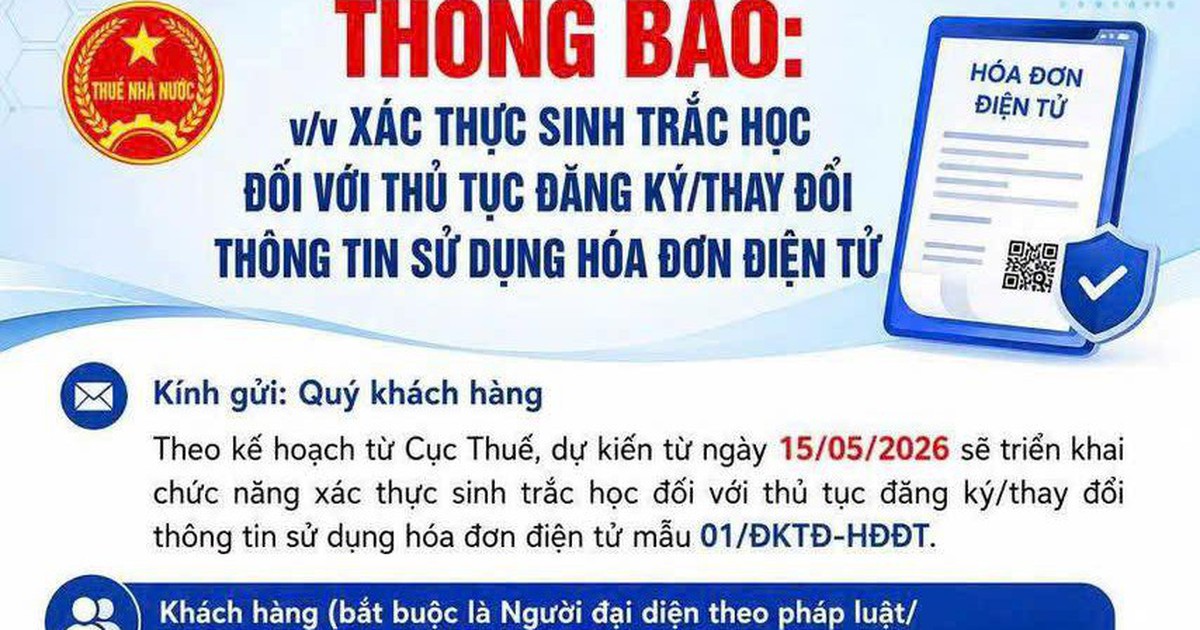 Phải xác thực sinh trắc học khi đăng ký mới sử dụng hóa đơn điện tử
