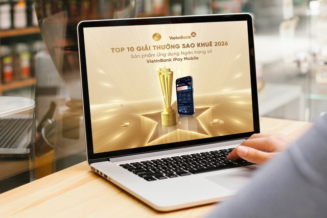 VietinBank iPay Mobile lọt Top 10 Sao Khuê 2026, khẳng định vị thế ứng dụng ngân hàng số hàng đầu - Ảnh 1