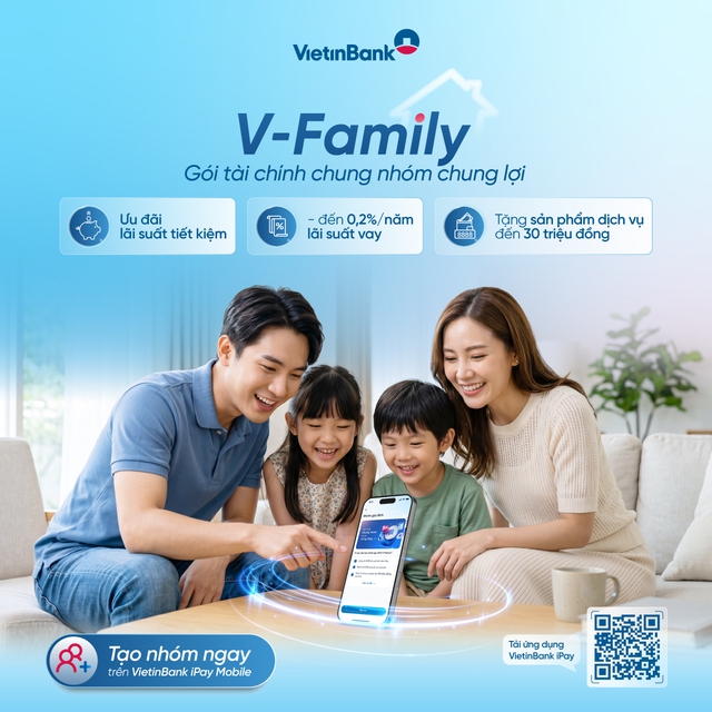 Gắn kết gia đình, mở khóa đặc quyền cùng V-Family của VietinBank - Ảnh 1