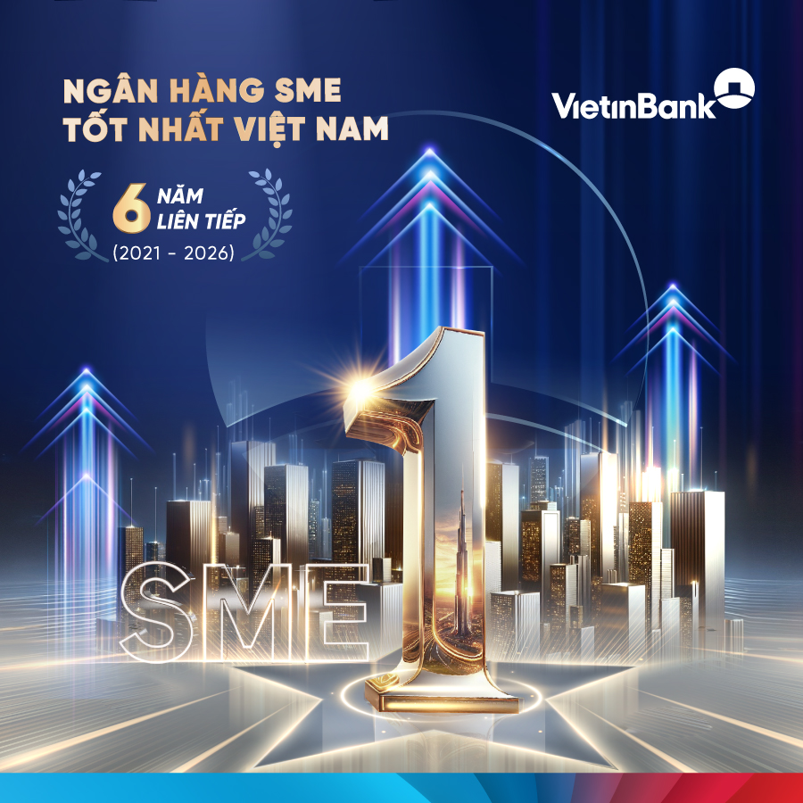 VietinBank 6 năm liên tiếp khẳng định vị thế Ngân hàng SME hàng đầu Việt Nam - Ảnh 1