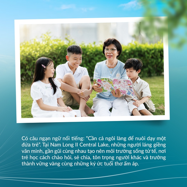 Gia đình trẻ chọn Nam Long II Central Lake vì nền tảng trưởng thành của con - Ảnh 6