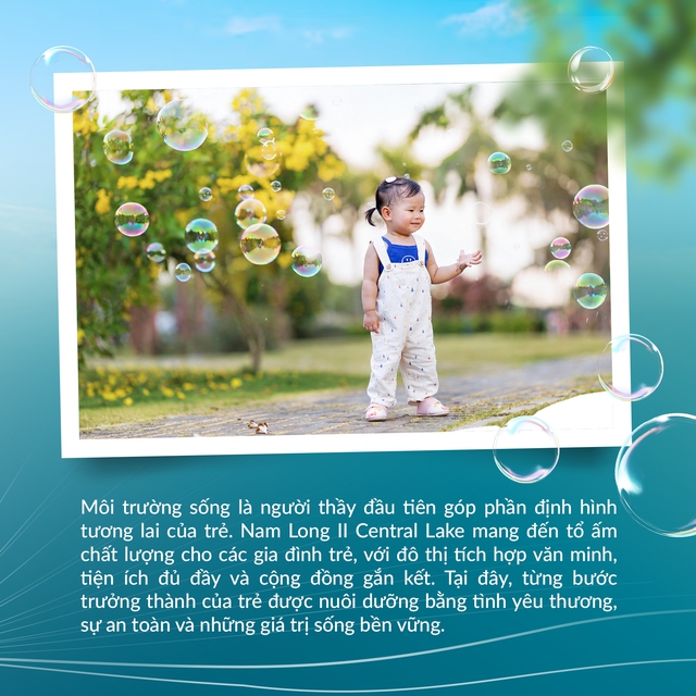 Gia đình trẻ chọn Nam Long II Central Lake vì nền tảng trưởng thành của con - Ảnh 7