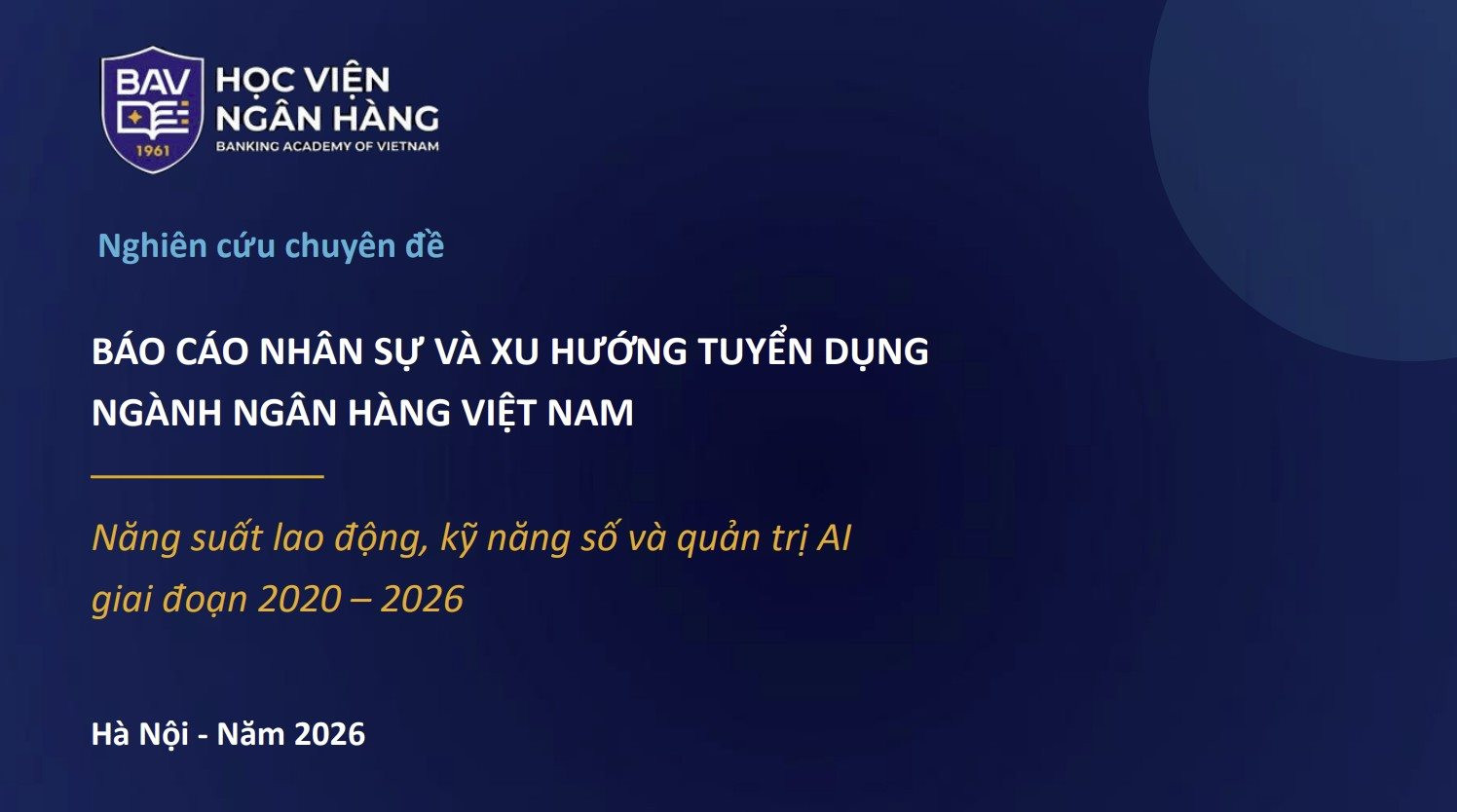 Xu hướng tuyển dụng nhân sự ngành Ngân hàng Việt Nam đang thay đổi như thế nào?