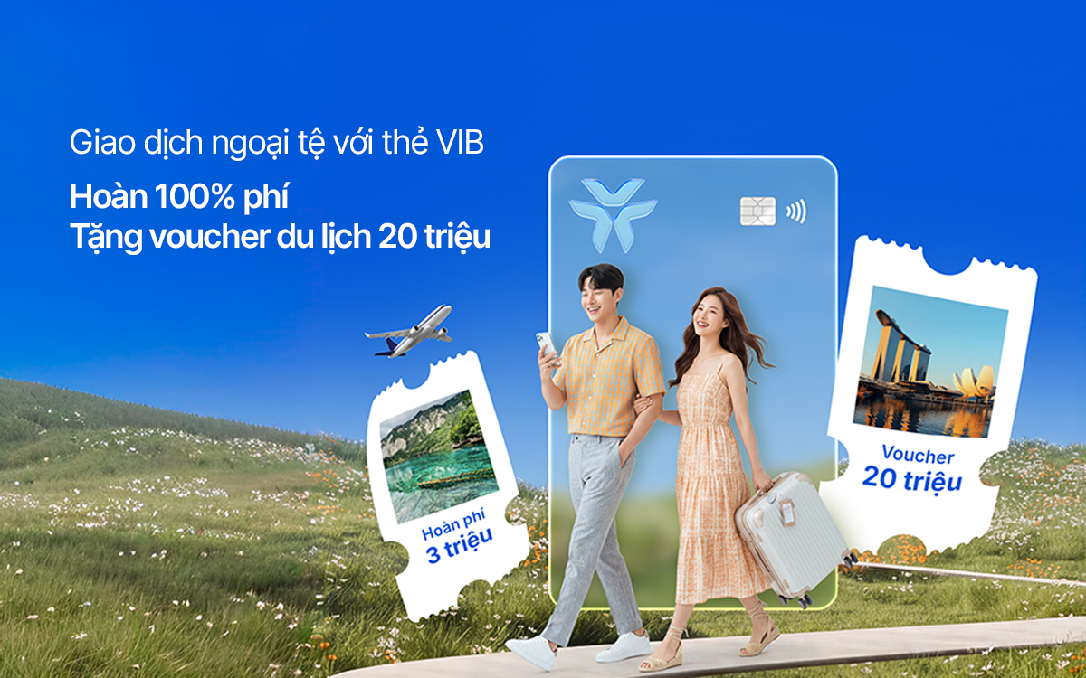 Người Việt thanh toán xuyên biên giới nhiều hơn, VIB triển khai chương trình hoàn 100% phí giao dịch quốc tế - Ảnh 1