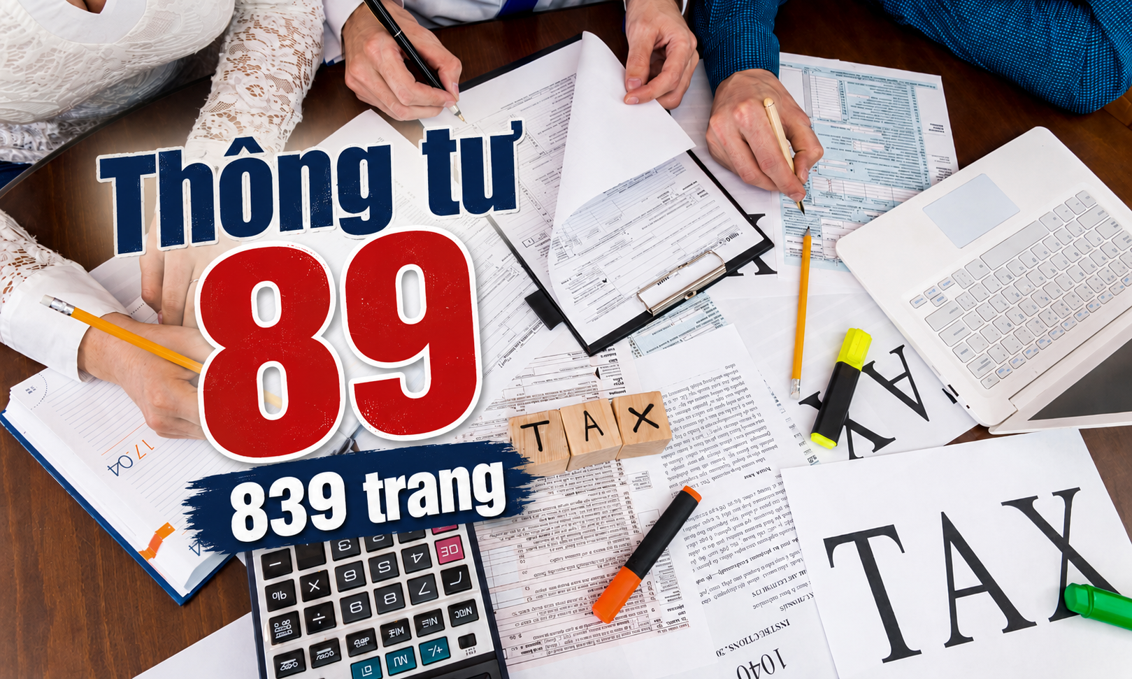 Xuất hiện 'siêu thông tư thuế' gần 840 trang - dài kỷ lục!