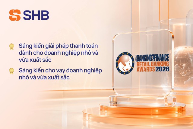 SHB được vinh danh với sáng kiến cho vay và thanh toán xuất sắc cho SME - Ảnh 1