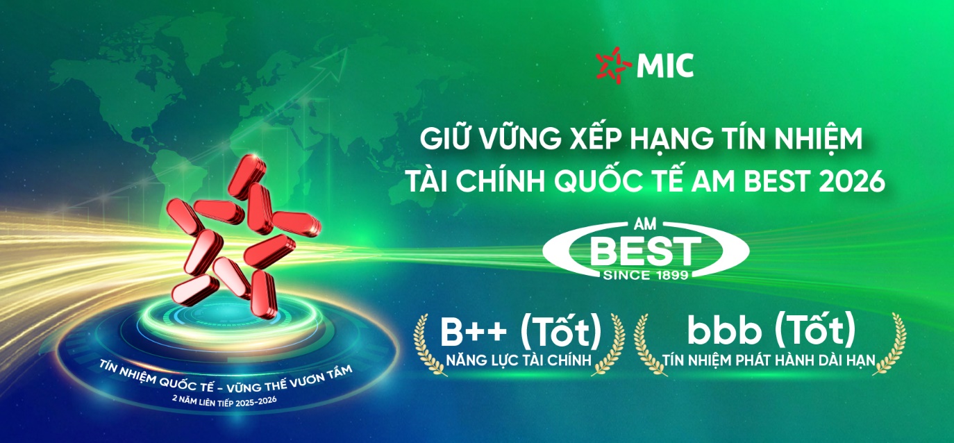 MIC tăng trưởng 33,6% doanh thu phí bảo hiểm gốc, năm thứ hai đạt hạng B++