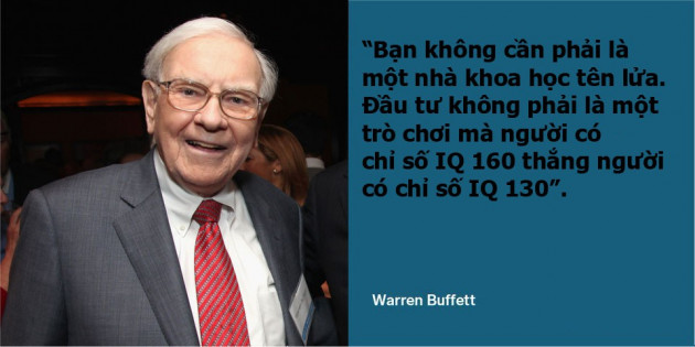 13 câu nói để đời của Warren Buffett - Ảnh 13. 13 câu nói để đời của Warren Buffett - Ảnh 13.