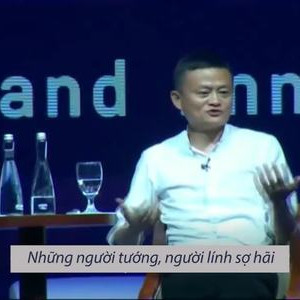 3 lời khuyên mới nhất của Jack Ma dành cho doanh nhân