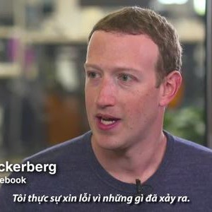 Lời xin lỗi của Mark Zuckerberg sau bê bối lộ dữ liệu người dùng