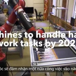 Robot sẽ đảm nhận một nửa lượng công việc vào 2025