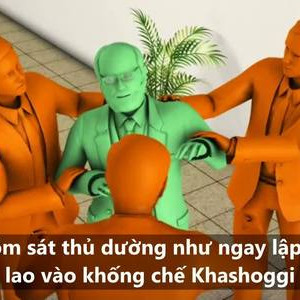 Tái hiện những phút cuối của Khashoggi trước khi bị giết